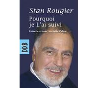 Pourquoi je L'ai suivi