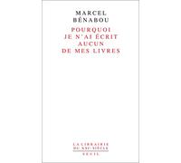 Pourquoi je n'ai écrit aucun de mes livres