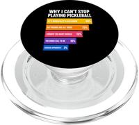Pourquoi Je ne Peux Pas arrêter de Jouer au Pickleball Raisons PopSockets PopGrip pour MagSafe