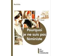 Pourquoi je ne suis pas féministe