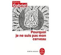 Pourquoi je ne suis pas mon cerveau Gabriel Markus (Auteur)