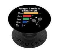 Pourquoi Je perds au Badminton Joueur de Badminton Bad Drôle PopSockets PopGrip Adhésif