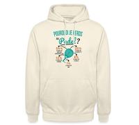 Pourquoi Je Perds Au Padel Cadeau Padel Rigolo Sweat À Capuche Unisexe