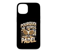 Pourquoi Je Perds Au Padel Joueur Raquette Coque pour iPhone 13