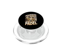 Pourquoi Je Perds Au Padel Joueur Raquette PopSockets PopGrip pour MagSafe