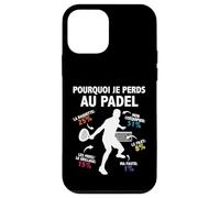 Pourquoi Je perds au Padel Padeliste pade Joueur Fans Humour Coque pour iPhone 12 Mini
