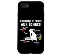 Pourquoi Je perds aux Échecs échiquier Joueur Chess Humour Coque pour iPhone SE (2020) / 7/8