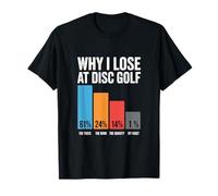 Pourquoi je perds Funny Frisbee Memes Disc Golf T-Shirt