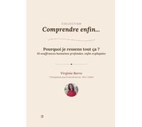 Pourquoi je ressens tout ça ?: 10 souffrances humaines profondes, enfin expliquées