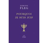 Pourquoi je suis juif - Edmond Fleg - Belles Lettres - broché - Essai