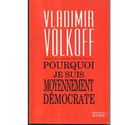 Pourquoi je suis moyennement démocrate