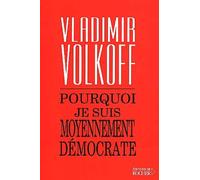 Pourquoi je suis moyennement démocrate