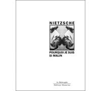 Pourquoi je suis si malin - Friedrich Nietzsche - Manucius Eds - broché - Essai