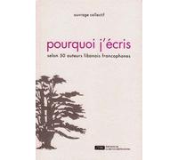 Pourquoi j'écris - Collectif - Revue Phenicienne - broché - Essai