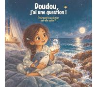 Pourquoi l’eau de mer est-elle salée ?