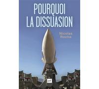 Pourquoi la dissuasion