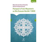 Pourquoi la Franc-Maçonnerie au R.E.R. ?