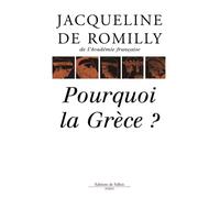 Pourquoi la Grèce ?