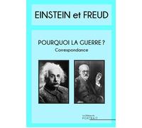 Pourquoi la guerre ? correspondance Einstein et Freud - Sigmund F - les Éditions du Portrait - ebook (ePub) - Livre