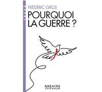 Pourquoi la guerre ? (Espaces Libres - Idées)