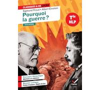 Pourquoi la guerre ? (Freud & Einstein) Suivi d'un parcours « Histoire et violence » (programme d'HLP Tle) - Sigmund Freud - Hatier - broché - Scolaire / Universitaire