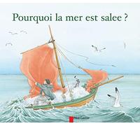 Pourquoi la mer est salée ?