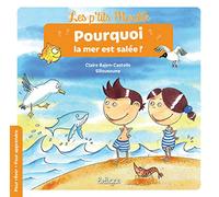 Pourquoi la mer est salée ?