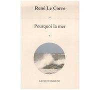 Pourquoi La Mer - Suivi De Couleurs Du Temps