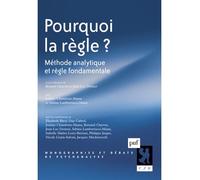 Pourquoi la règle ? Méthode analytique et règle fondamentale - Jean-Luc Donnet - Puf - broché - Monographie