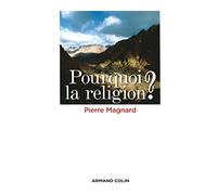 Pourquoi la religion ?