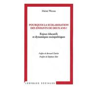 Pourquoi la scolarisation des enfants de deux ans ?