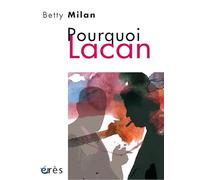 Pourquoi Lacan