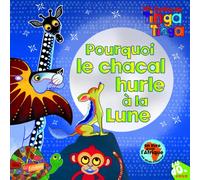 Pourquoi le chacal hurle à la lune