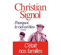 Pourquoi Le Ciel Est Bleu – Les Éditions Albin Michel