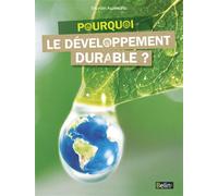 Pourquoi le développement durable? - Sylvain Allemand - Belin - broché - Etude