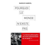 Pourquoi le monde n'existe pas - Gabriel Markus - Lattes - broché - Essai