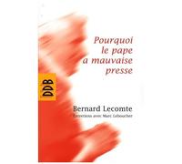 Pourquoi Le Pape A Mauvaise Presse