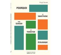 Pourquoi Le Smartphone Fera Échouer La Transition Écologique