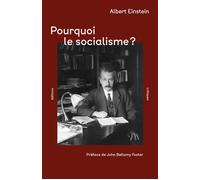 Pourquoi le socialisme ? - Albert Einstein - Critiques Eds - relié - Essai