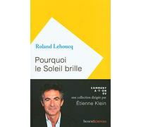 Pourquoi le Soleil brille