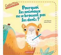 Pourquoi Les Animaux Ne Se Brossent Pas Les Dents ?