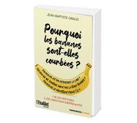Pourquoi les bananes sont-elles courbées ?