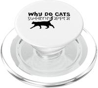 Pourquoi Les Chats apparaissent-Ils soudainement - Funny Cat Lover PopSockets PopGrip pour MagSafe