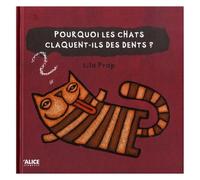 Pourquoi Les Chats Claquent-Ils Des Dents ?