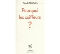 Pourquoi les coiffeurs ?