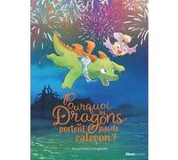 Pourquoi les dragons ne portent pas de caleçon ? Bernard Villiot (Auteur), Virapheuille (Illustration)