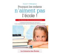 Pourquoi les élèves n'aiment pas l'école