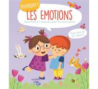 Pourquoi les émotions ? Questions et réponses pour les tout-petits - Avec plus de 30 rabats ! - Collectif - Tam-Tam - cartonné - Document jeunesse
