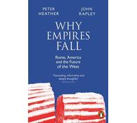 Pourquoi les empires tombent