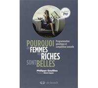 Pourquoi les femmes des riches sont belles ?: Programmation génétique et compétition sexuelle